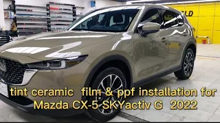 Tint | Ceramic Film & PPF Install on a Mazda CX-5 SKY Activ G 2022 Model