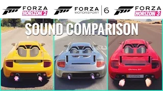 Forza Horizon 3 Porsche Carrera GT vs Forza Horizon 2 vs Forza 6 Sound Comparison