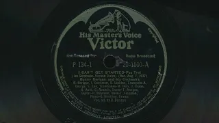 1937 BUNNY BERIGAN I Can't Get Started - 78 RPM Record