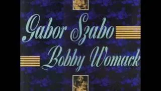 GABOR SZABO & BOBBY WOMACK Breezin'.wmv