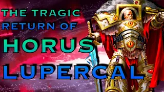 What Happens When Horus Returns? | Warhammer 40k Lore