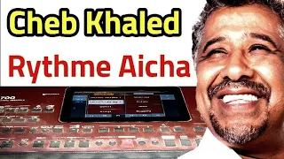 Rythme cheb khaled aicha - ايقاع اغنية الشاب خالد عيشة
