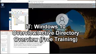 IT: Windows 10 Overview/Active Directory Overview (Free Training)