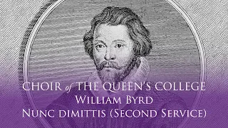 William Byrd - Nunc Dimittis (Second Service)