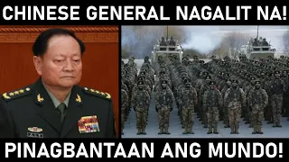 Grabe! GENERAL ng CHINA nagbigay ng NAKAKATAKOT na BABALA sa MUNDO!