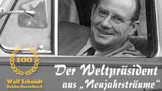 Der Weltpräsident - Ein Neujahrstraum (aus der Hesselbach Radioserie)