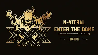 N-Vitral - Enter The Dome (Official Thunderdome 2022 Anthem)