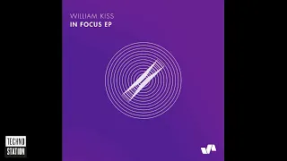 William Kiss - In Focus