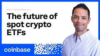 The Future of Spot Crypto ETFs | Institutional Market Call