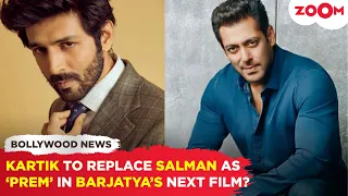 Salman Khan REPLACED by Kartik Aaryan as ‘Prem’ in Sooraj Barjatya’s next film?