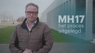 In 3 minuten: hier gaat het MH17-proces over
