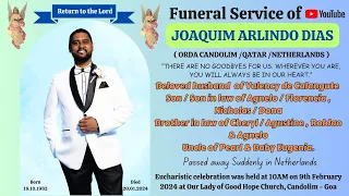 Funeral Service of JOAQUIM ARLINDO DIAS beloved husband of Valency de Calangute | Candolim Goa