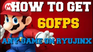 RYUJINX EMULATOR HOW TO GET 60FPS IN ANY GAME! (HOW TO INCREASE FPS)