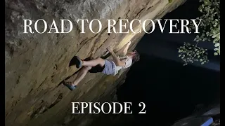 How I became a better climber through my ankle injury (Road to Recovery episode 2)