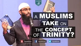 A Muslims take on the Concept of Trinity - Waseem Razvi