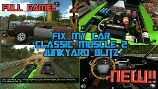 Fix my car classic muscle 2 junkyard blitz full game on Android full version