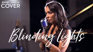 Blinding Lights - The Weeknd (Jennel Garcia acoustic cover) on Spotify & Apple