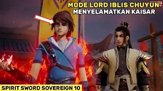 KELUARNYA MODE IBLIS !! LORD BANTAI KELOMPOK BERTOPENG - Alur Cerita Film Donghua SSS PART 10