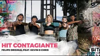 Hit Contagiante - Felipe Original feat Kevin O Chris - Coreografia | Lore Improta