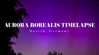 Aurora Borealis Timelapse | Munich Germany