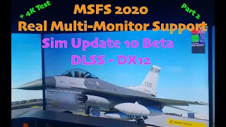 MSFS 2020 Multi Monitor + DLSS + DX12 Tests Part 2 (Sim Update 10 Beta)