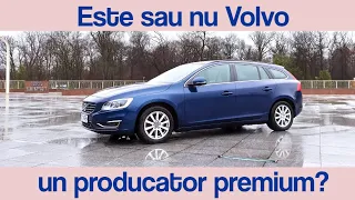 Este sau nu VOLVO producător premium?