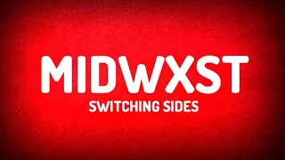 midwxst - switching sides (Lyrics)