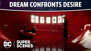 The Sandman - Dream Confronts Desire | Super Scenes | DC