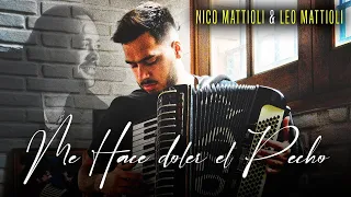 Nico Mattioli y Leo Mattioli - Me Hace Doler El Pecho (Video Oficial)