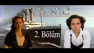 Titanic - Jack Bir Filika Çek 2. Bölüm