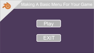 Basic Game Menu - Bge Tutorial