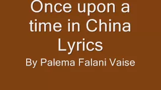 Once upon a time china lyrics