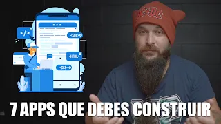 7 Aplicaciones que debes construir | desafío de código