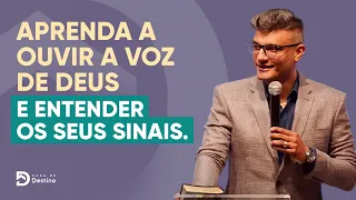 Aprenda a ouvir a voz de Deus e entender os seus sinais. | Tiago Brunet