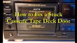 How to Fix a Stuck Cassette Tape Deck Door