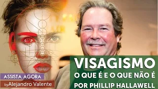 Visagismo o que é e o que não é por PHILIP HALLAWELL