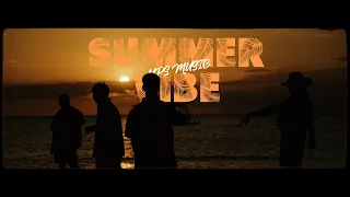 Summer Vibe - NPS Music [Official M/V]