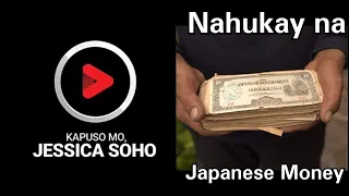 Kapuso Mo Jessica Soho: Nahukay na Japanese Money