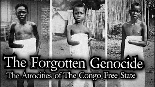 The Atrocities of The Congo Free State