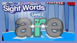 Meet the Sight Words Level 2 - "are" | Preschool Prep Company