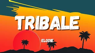 Elodie - Tribale (Testo/Lyrics)