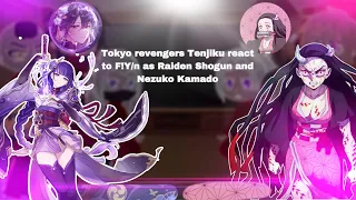 Tokyo revengers Tenjiku react to F!Y/n as Raiden shogun and Nezuko Kamado part 2