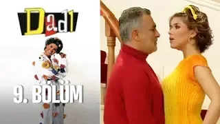 Dadı 9. Bölüm