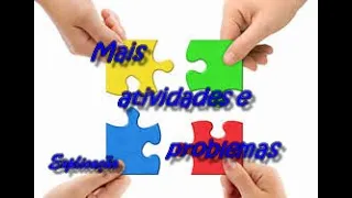 Mais atividades e problemas divisão explicação