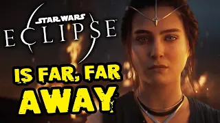 Star Wars Eclipse "aimed for 2027 release"