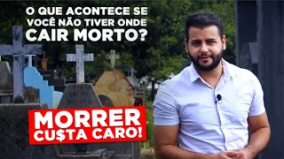 E SE NÃO TIVER DINHEIRO PARA O FUNERAL? O QUE ACONTECE COM OS INDIGENTES?