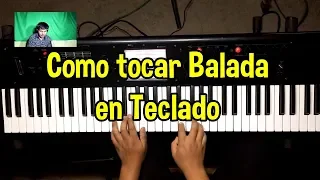 Como tocar Baladas en teclado