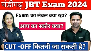 CHANDIGRAH JBT EXPECTED CUT OFF 2024 | CHANDIGRAH JBT SAFE SCORE 2024 ,Chandigarh jbt cut off