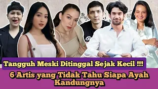 6 Artis yang Tidak Tahu Siapa Ayah Kandungnya, Tangguh Meski Ditinggal Sejak Kecil!