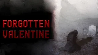 "Forgotten Valentine" Creepypasta